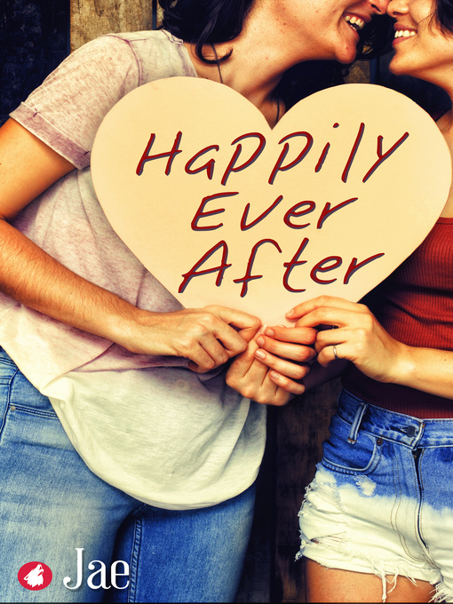 Title details for Happily Ever After by Jae - Available